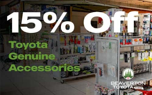 15% off Toyota Genuine Accessories at Beaverton Toyota