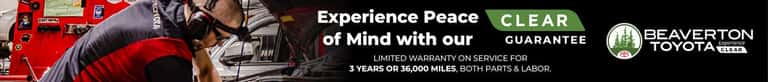CLEAR Guarantee at Beaverton Toyota