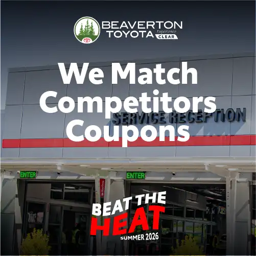 We match competitors service coupons at Beaverton Toyota