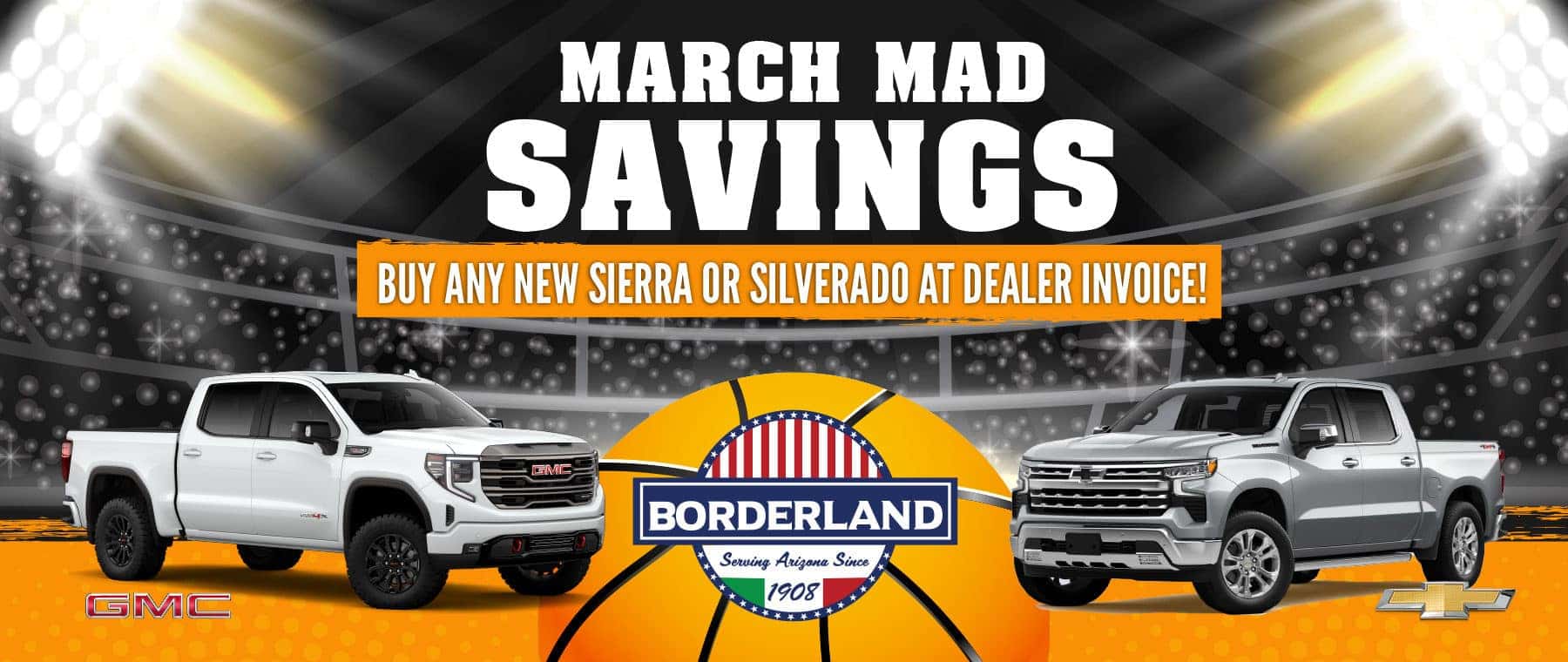 Borderland Chevrolet GMC March Mad Savings All Month Long
