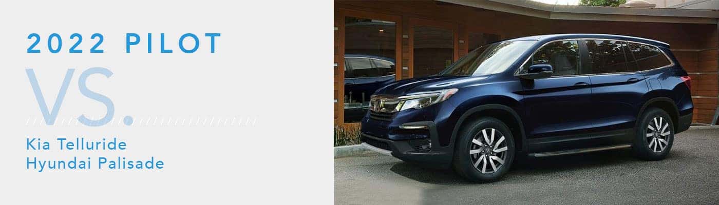 2022 Honda Pilot vs Kia Telluride vs Hyundai Palisade - Germain Honda of College Hills