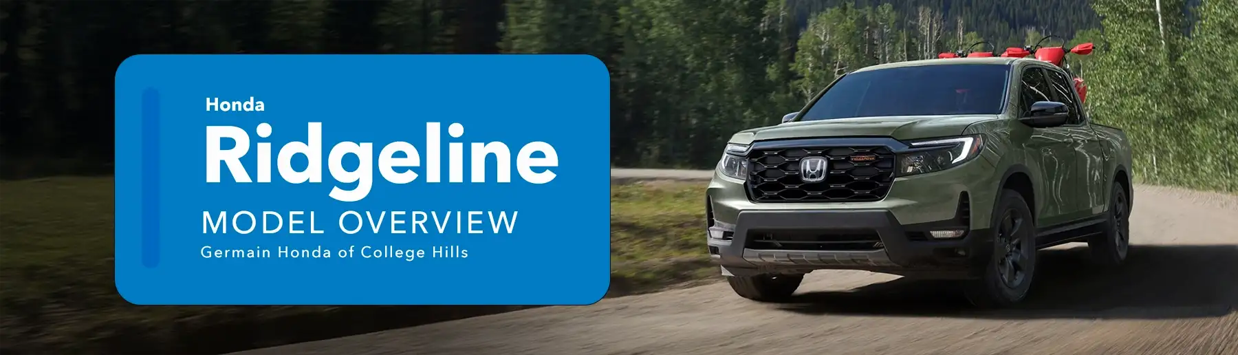 Honda Ridgeline Model Overview - Germain Honda of College Hills