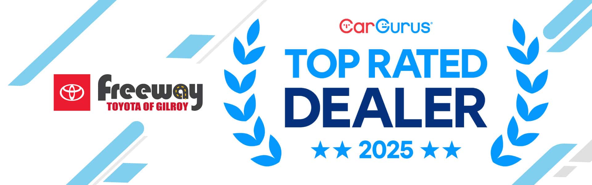 Freeway Toyota of Gilroy is CarGurus Top Rated Dealer 2025