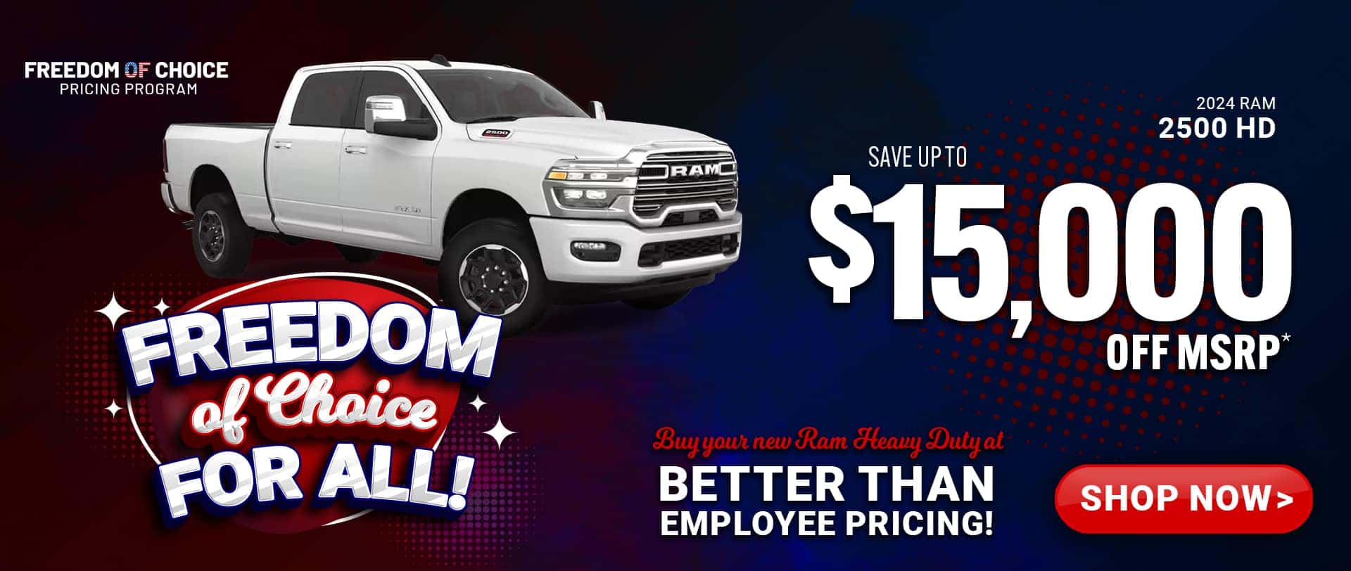 2024 Ram 2500 - savings up to $15,000 Off MSRP