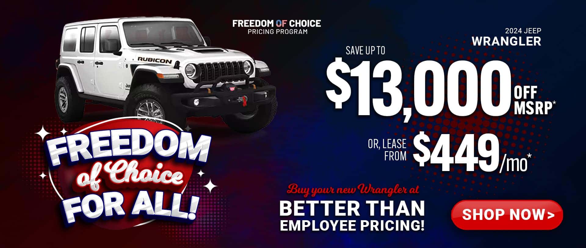 2024 Jeep Wrangler - savings up to $13,000 Off MSRP; payments from $449 a month for 36 months