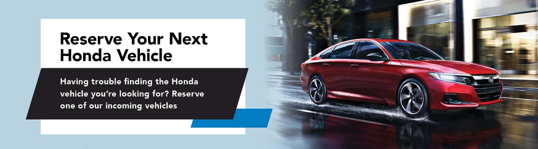 It's On The Way Reserve Today - Germain Honda of Surprise