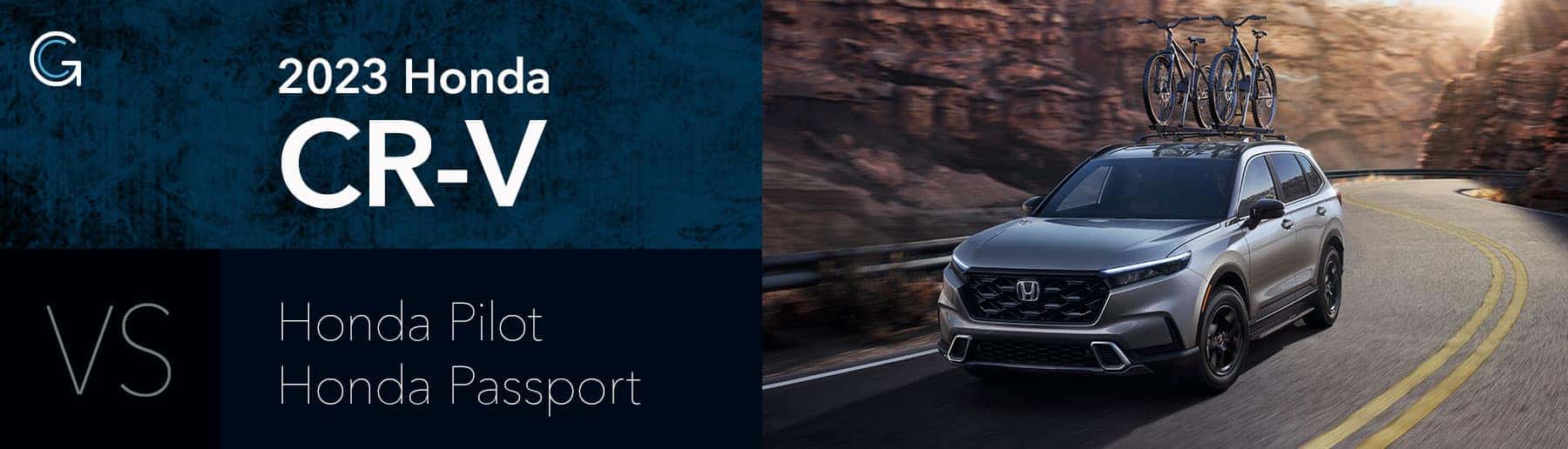 Honda CR-V vs Honda Pilot vs Honda Passport - Germain Honda of Surprise