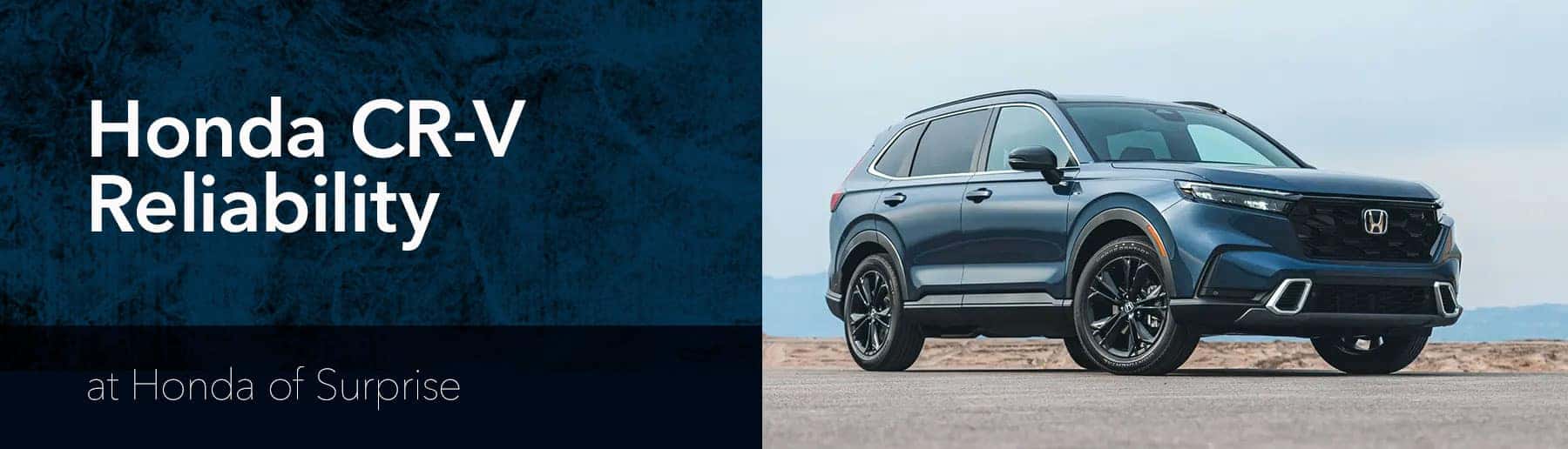 Honda CR-V Reliability Overview | Germain Honda of Surprise