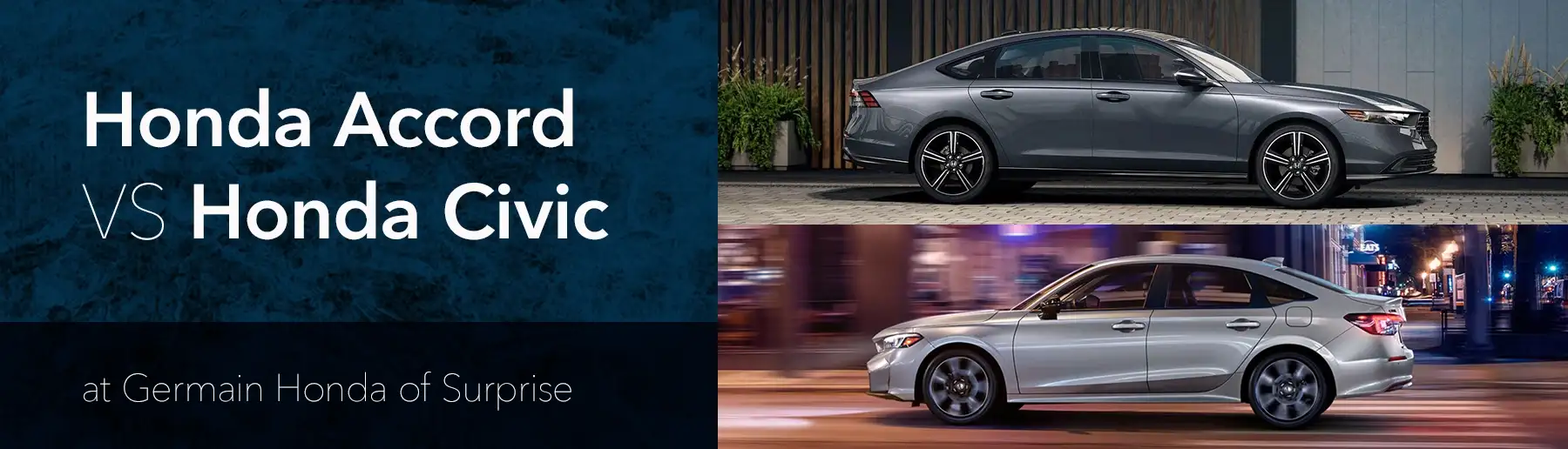 Honda Accord vs Civic Comparison - Germain Honda of Surprise