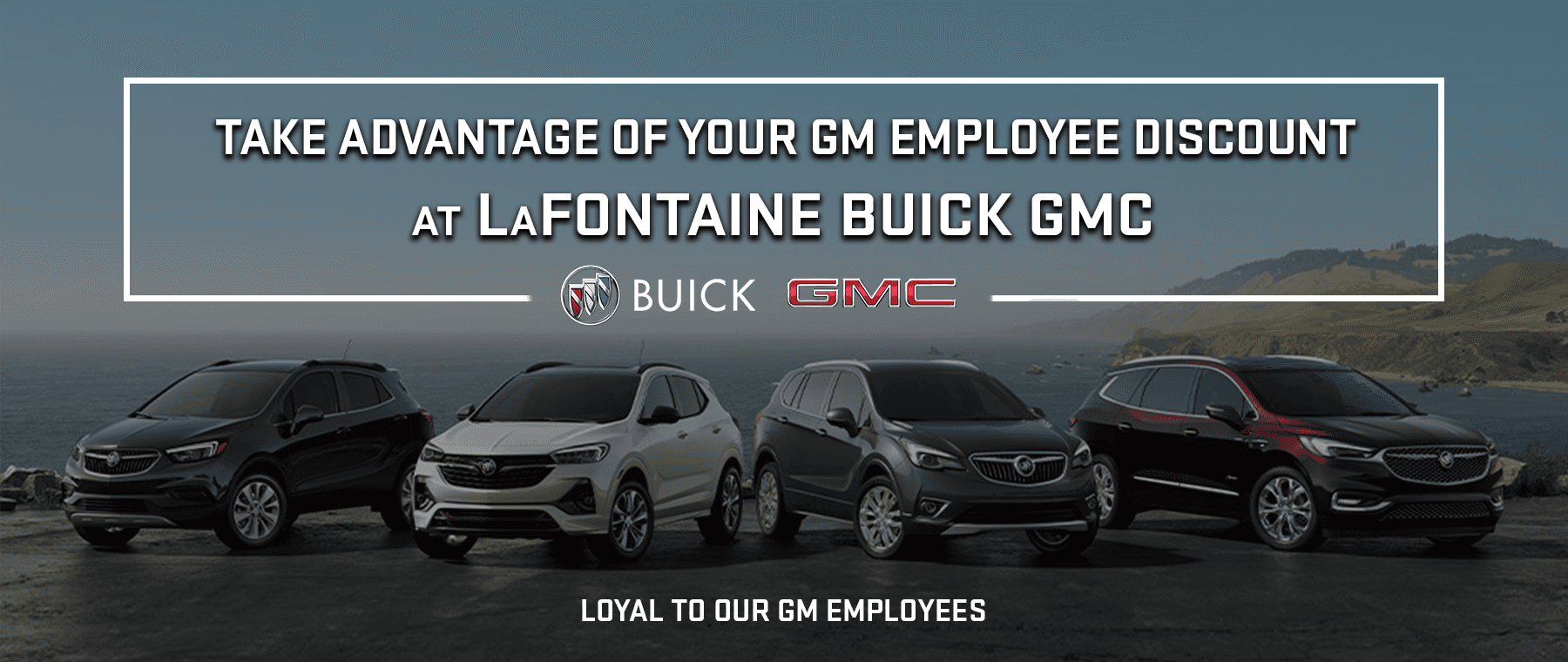 GM Employee Discount at LaFontaine Buick GMC