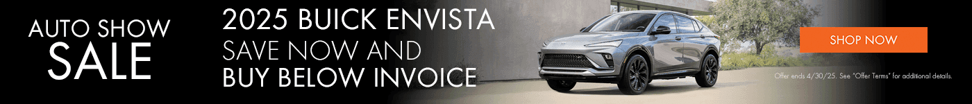 Auto Show Sale Subtext - 2025 Buick Envista Save now and buy below invoice