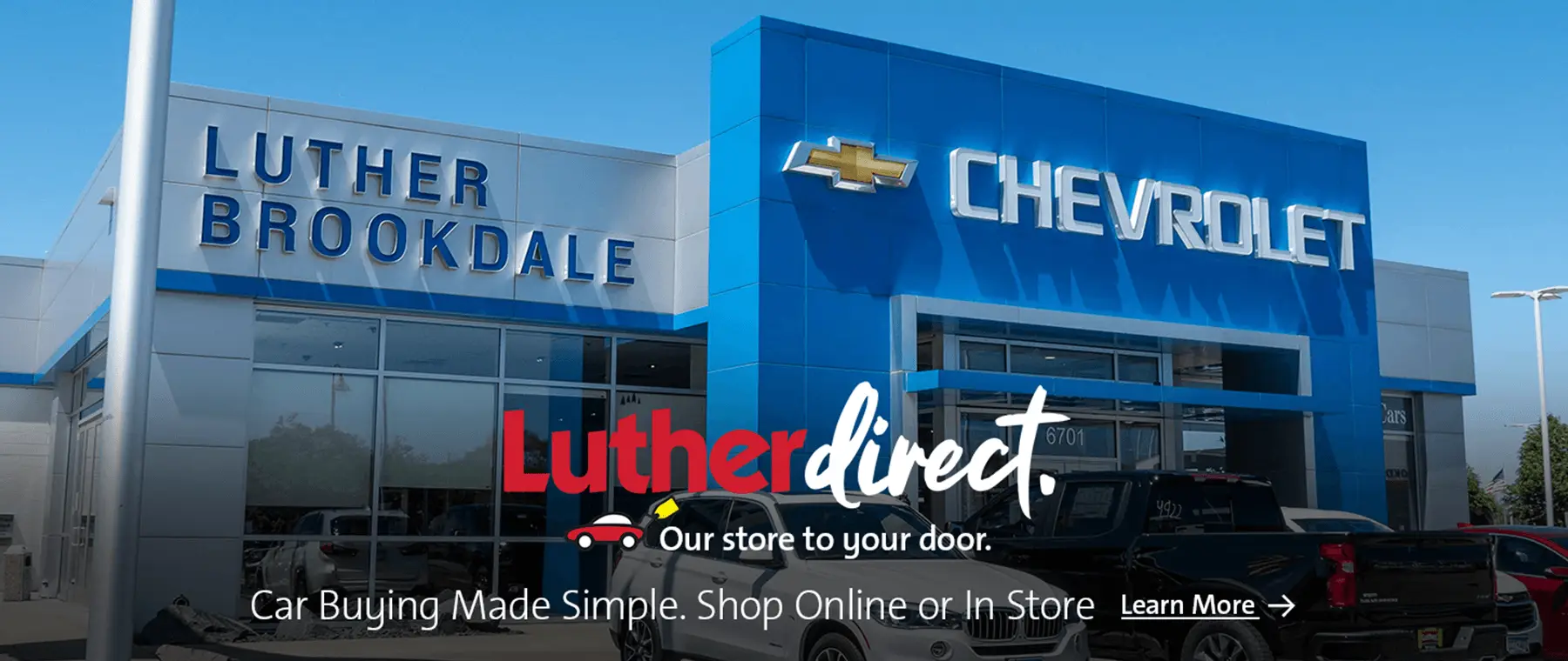 Car Buying Made Simple. Shop Online or In Store Learn More →