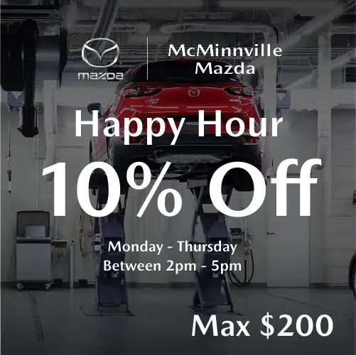 10% Off Happy Hour Special at McMinnville Mazda