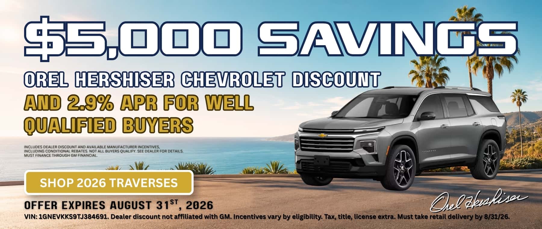2026 Chevrolet Traverse with up to $5,000 total savings and 2.9% APR for 48 months at Orel Hershiser Chevrolet.