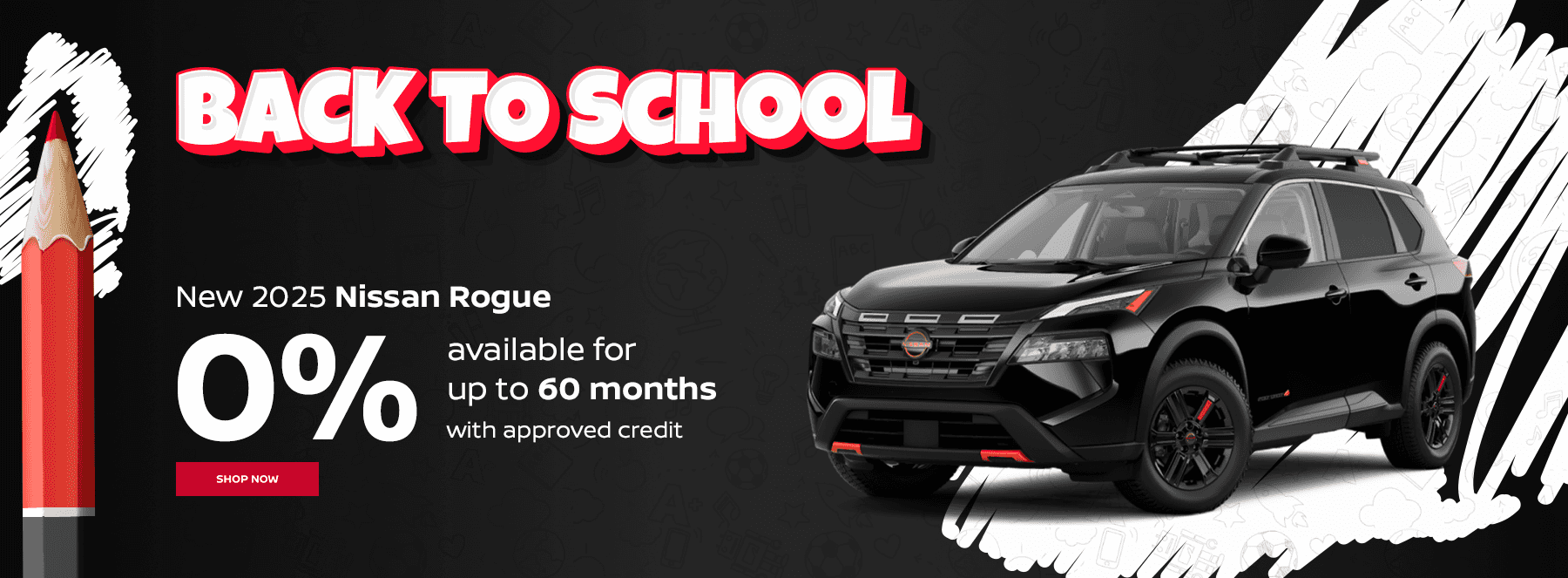 New 2025 Nissan Rogue 0% available for up to 60 months with approved credit