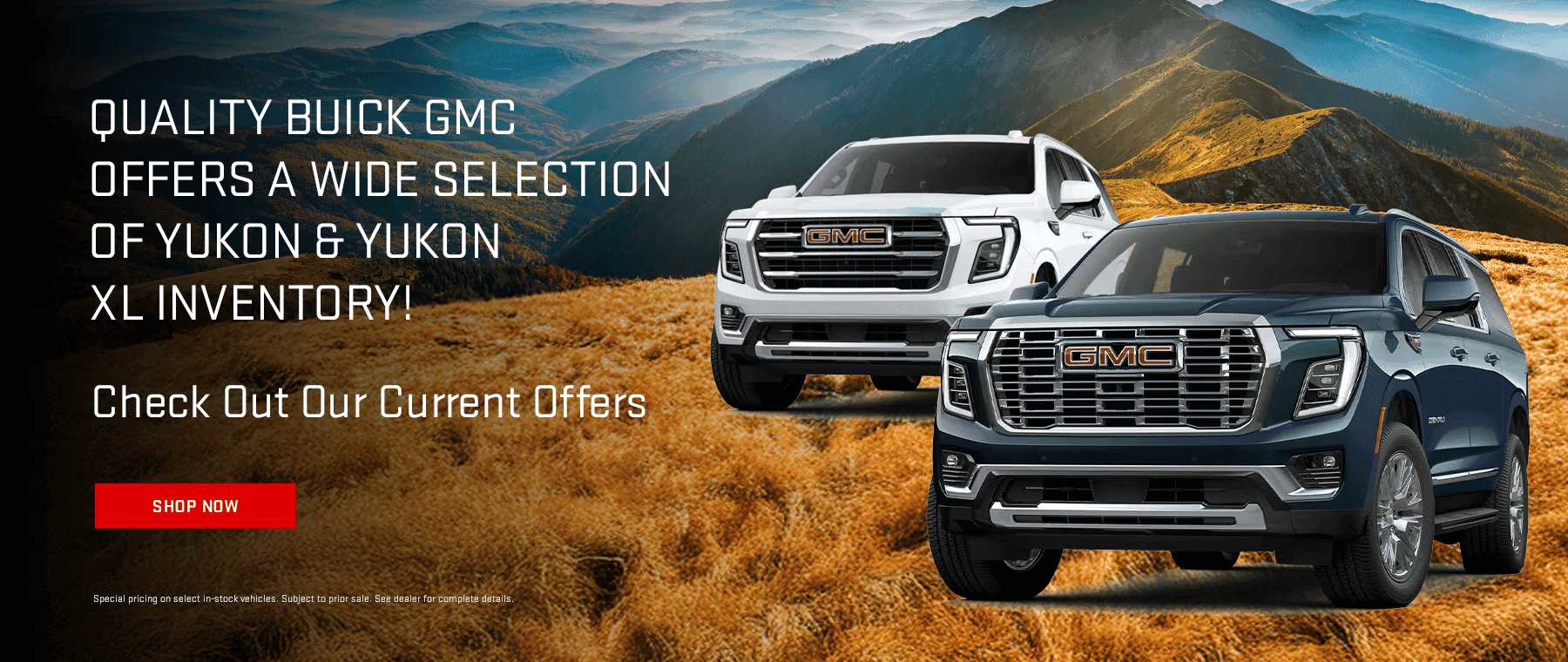Quality Buick GMC Offers a Wide Selection of Yukon & Yukon XL Inventory!