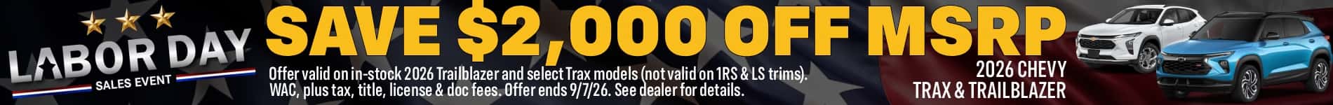 Save $2,000 off Trax & Trailblazer