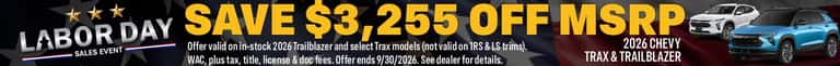 Save $3,255 off Trax & Trailblazer
