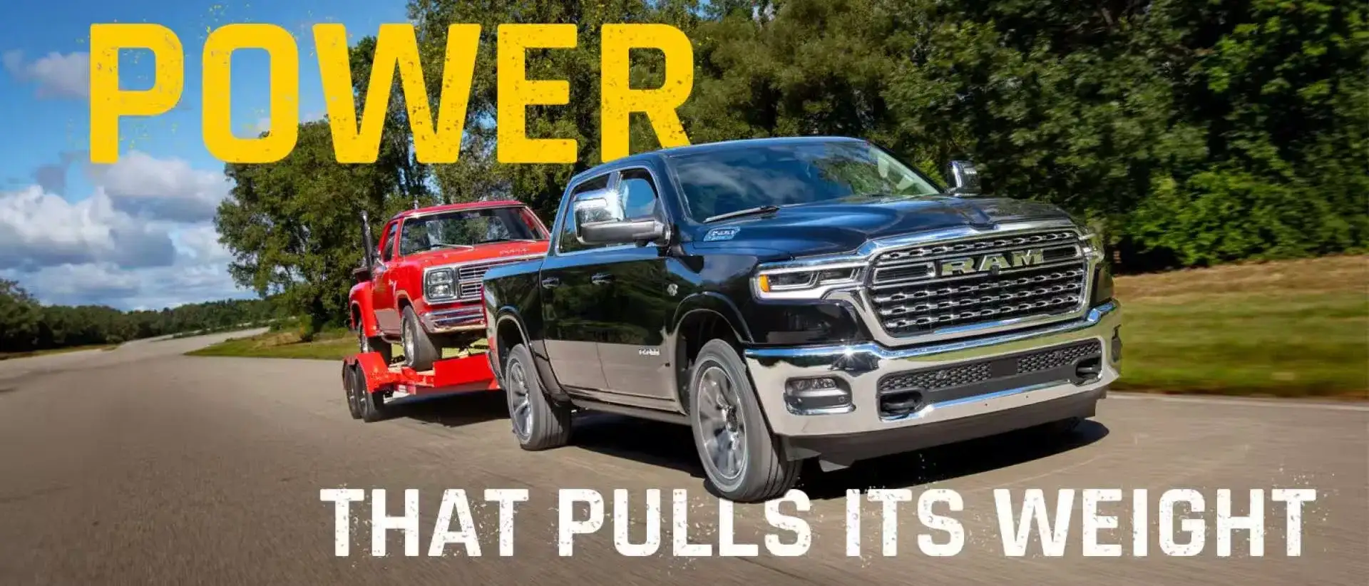 2027 RAM 1500 towing a classic Ram pickup with the words Power That Pulls Its Weight
